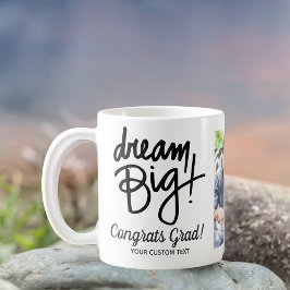 Taza De Café Graduación Cita Dream Big Personalizado Grad Photo