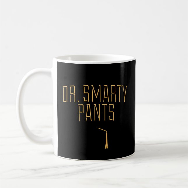 Taza De Café Graduación de Doctorado del Dr. Smarty Pants (Izquierda)