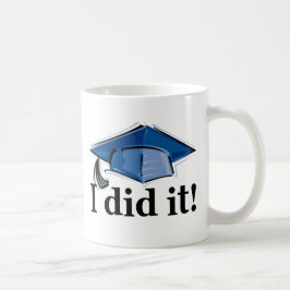 Taza De Café ¡Graduación Que Lo Hice!
