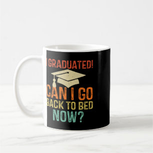 Taza De Café Graduación Retro ¿Puedo Volver a la Cama Ahora Uni