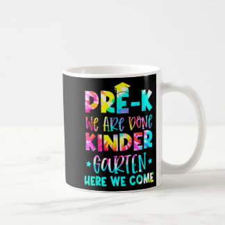 Taza De Café Graduación Tie Dye Kindergarten Aquí Venimos