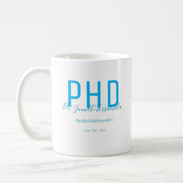 Taza De Café Graduado Keepsake White Blue Name grado PhD