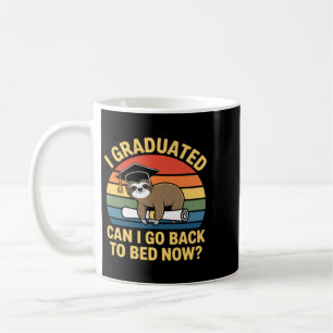 Taza De Café Graduado Puede Volver A La Cama Perezoso Graduació