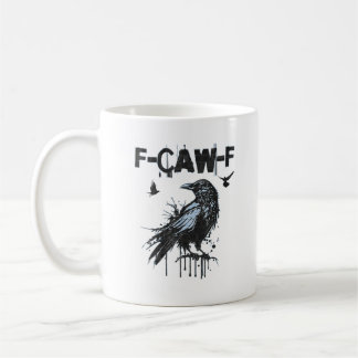 Taza De Café Gráfica de humor grunge divertida de cuervo F-Caw-