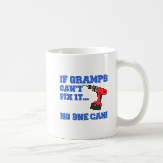 Taza De Café Gramps no puede fijarlo que puede nadie (Derecha)