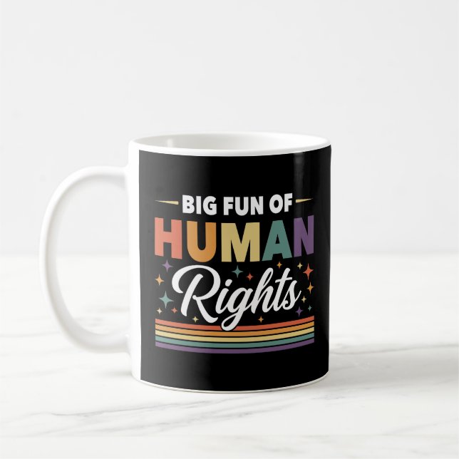 Taza De Café Gran Diversión de Derechos Humanos (Izquierda)