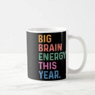 Taza De Café Gran Energía Cerebral Este Año Divertido De Regres