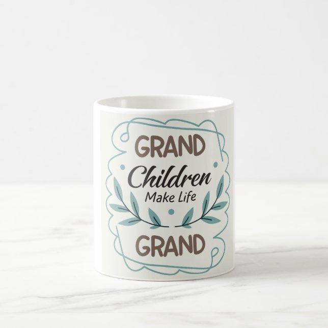 Taza De Café Grandchildren Make Life Grand  Hand Lettered Quote (Centro)