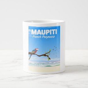 Taza De Café Grande Cartel de viaje a Maupiti Polinesia Francesa