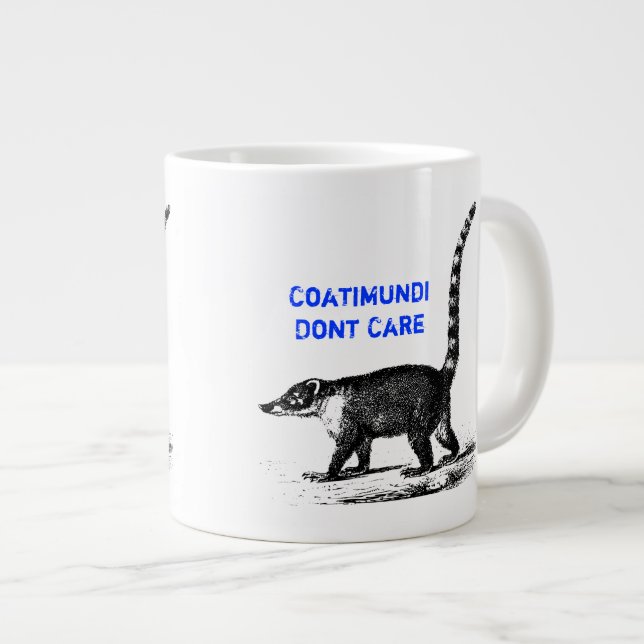 Taza De Café Grande Diseño de Coatimundi Dont Care (Derecha)