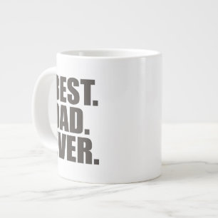 Taza De Café Grande El mejor. Papá. Nunca