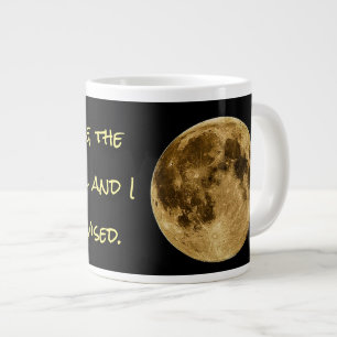 Taza De Café Grande "En mi defensa, la luna estaba llena y yo estaba..