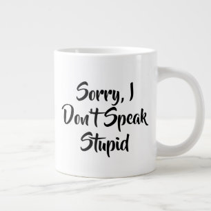 Taza De Café Grande Gracioso estúpido trabajo de obrero Mug de vida