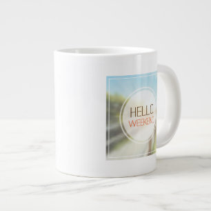 Taza De Café Grande Hola fin de semana 2