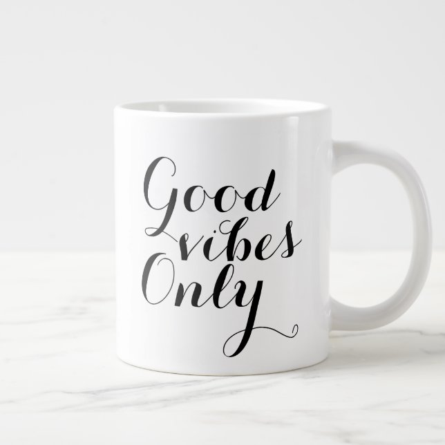 Taza De Café Grande La buena vibra sólo Inspiradora afirmación feliz (Derecha)