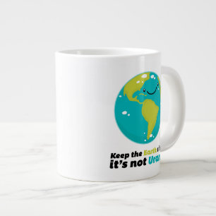 Taza De Café Grande Mantengan Limpia La Tierra