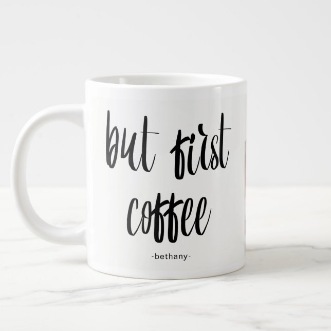 Taza De Café Grande Pero el primer café agrega foto y nombre (Izquierda)