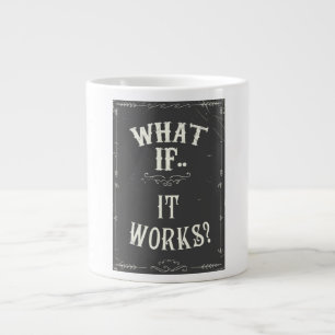 Taza De Café Grande ¿Qué pasa si... Funciona? Cita Inspiradora