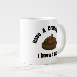 Taza De Café Grande Que Tengas un Día Horrible