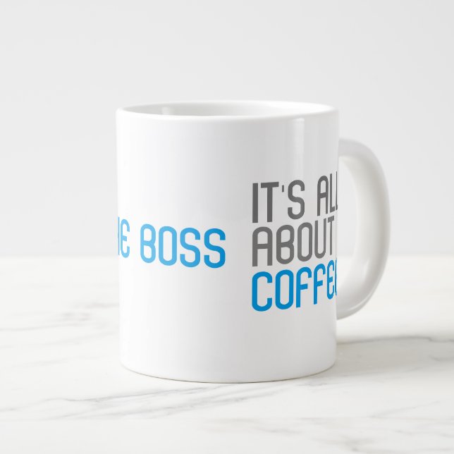 Taza De Café Grande Todo se trata de café, la curiosa cita del jefe (Derecha)