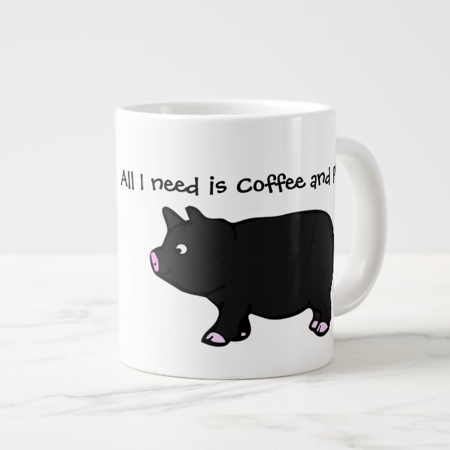 Taza De Café Grande Todos lo que necesito son café y cerdos, taza (Derecha)