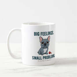 Taza De Café Grandes Sentimientos Pequeños Problemas Bulldog Fr