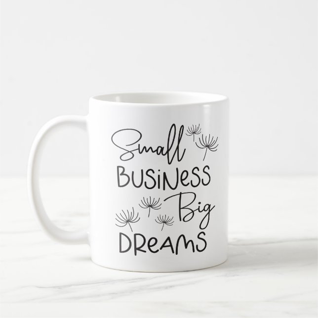 Taza De Café Grandes sueños de pequeñas empresas (Izquierda)