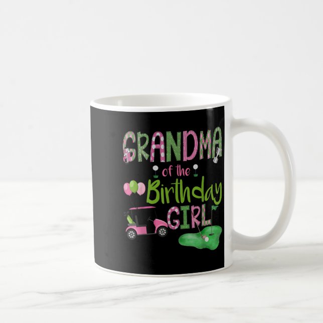 Taza De Café Grandma Of The Birthday Girl Hole In One Golf Love (Derecha)