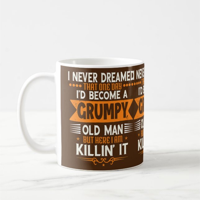 Taza De Café Grandpa Fathers Day I Never Dreamed I'd Be A (Izquierda)