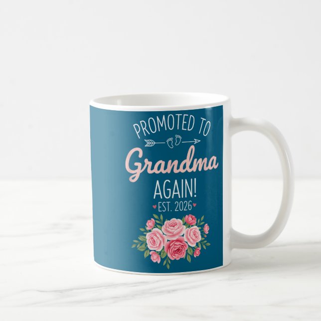 Taza De Café Grandparent Promoted To Grandma Again Est. 2026, N (Derecha)