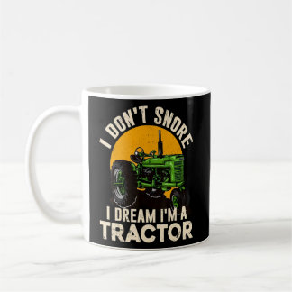 Taza De Café Granja campesina no me ronco, sueño que soy un tra