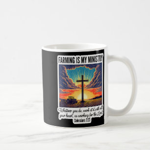Taza De Café Granjero Cristiano La Agricultura Es Mi Ministerio