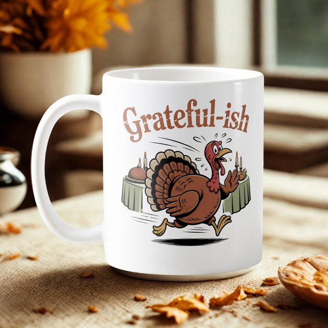 Taza De Café Grateful-ish | Holiday Humor with a Twist (Subido por el creador)