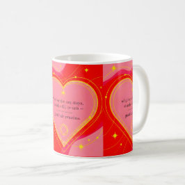 Taza De Café Gratitude Remains™: Afirmación de Amor e Intención