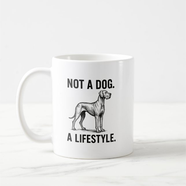 Taza De Café Great Dane Shirt – “Not a Dog. A Lifestyle.” Funny (Izquierda)