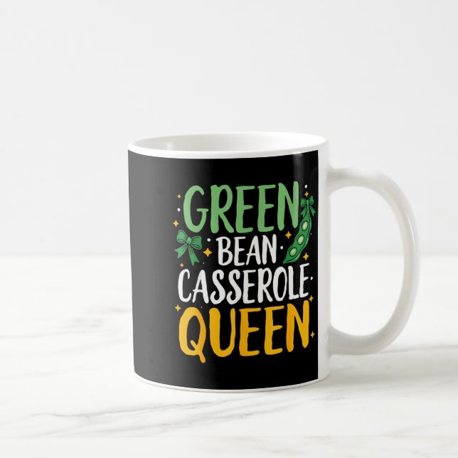 Taza De Café Green Bean Cerole Queen Kitchen Funny Thanksgiving (Derecha)