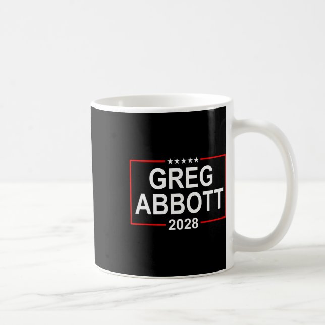 Taza De Café Greg Abbott 2028 Presidential Election July 4th Re (Derecha)