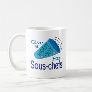 Taza De Café Gritos para los Sous-Chefs