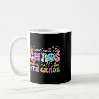 Taza De Café Groovy algunos lo llaman caos nosotros lo llamamos