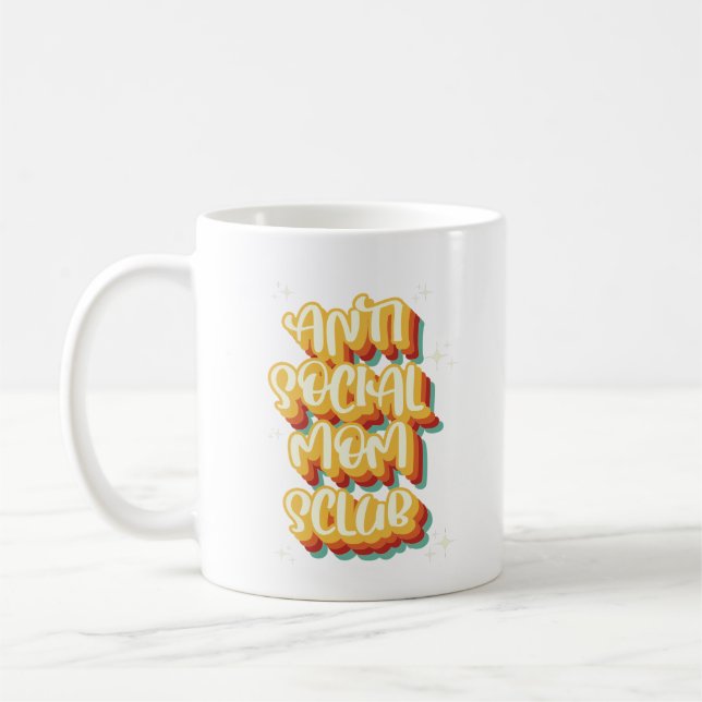 Taza De Café Groovy anti social Moms Club mami retro Funny (Izquierda)