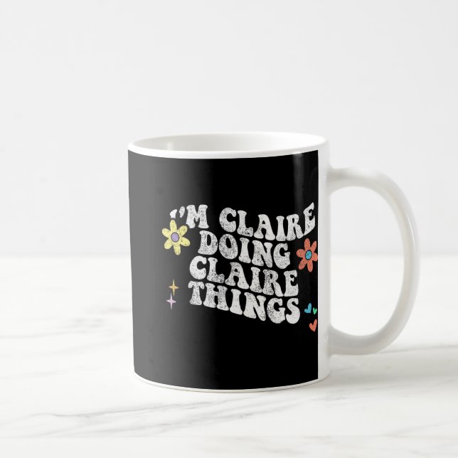 Taza De Café Groovy Im Claire Haciendo Claire Things Funny Moth (Derecha)