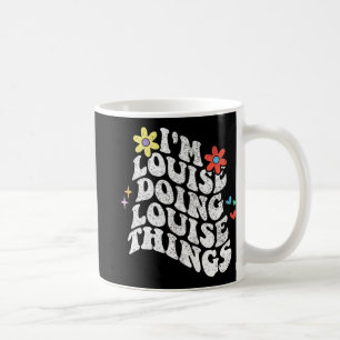 Taza De Café Groovy Im Louise Haciendo Louise Things Funny Moth