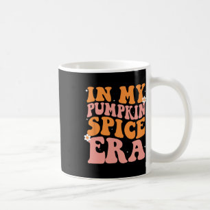 Taza De Café Groovy In My Pumpkin Spice Era Pumpkin Spall fall