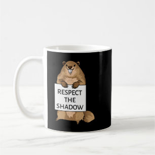 Taza De Café Groundhog Day Funny Cita Respeto Al Rótulo Sombra
