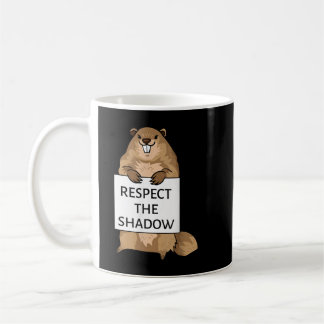 Taza De Café Groundhog Day Funny Cita Respeto Al Rótulo Sombra