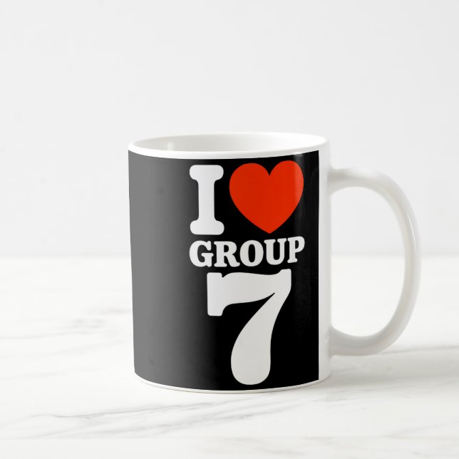 Taza De Café Group 7 Viral Trend I Love Group 7 Sarcastic G7 Me (Derecha)