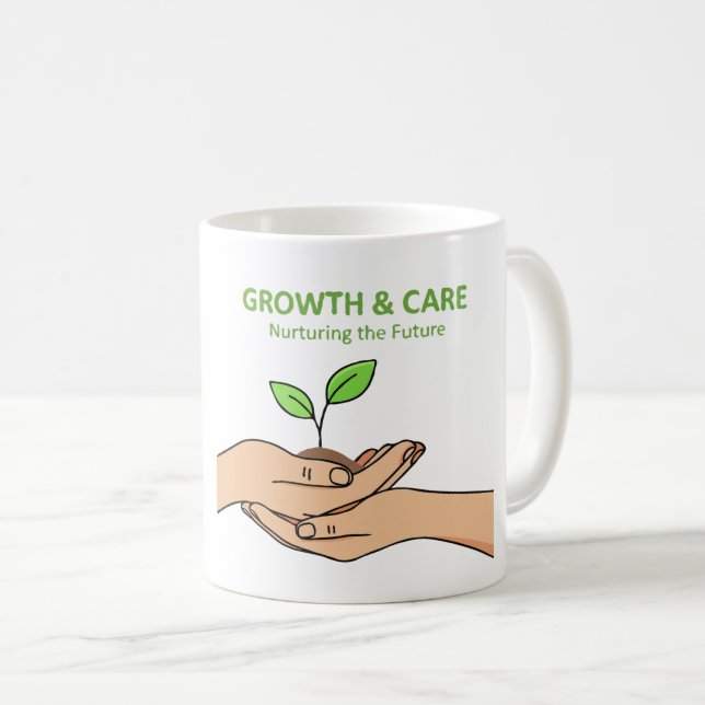 Taza De Café Growth & Care | Nurturing the Future Inspirational (Anverso derecho)