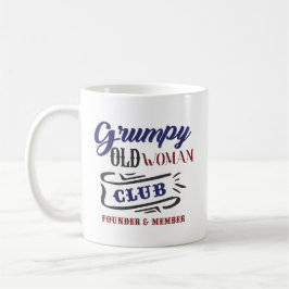 Taza De Café Grumpy Old Woman Club Funny