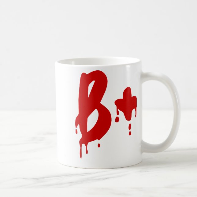 Taza De Café Grupo sanguíneo B+ Positivo #Horror Hospital (Derecha)