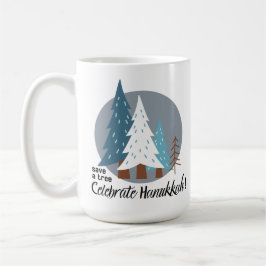 Taza De Café Guardar un árbol - Celebrar Hanukkah